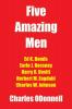 Five                        Amazing            Men