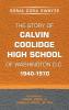 The Story of Calvin Coolidge High School of Washington D.C. 1940-1970