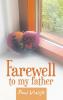 Farewell to my father