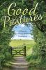 Good Pastures
