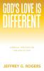 God's Love is Different