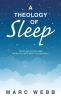 A Theology of Sleep