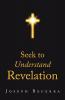 Seek to Understand Revelation