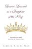 Lessons Learned as a Daughter of the King