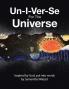 Un-I-Ver-Se For The Universe