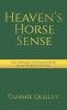 Heaven's Horse Sense