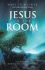 Jesus in the Room
