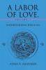 A Labor of Love Volume 1