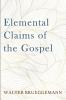 Elemental Claims of the Gospel
