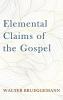 Elemental Claims of the Gospel