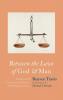 Between the Laws of God and Man