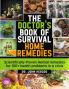 The Doctor's Book of Survival Home Remedies