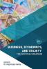 BUSINESS ECONOMICS AND SOCIETY: THE SHIFTING PARADIGM (VOL – I)
