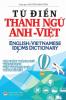 Từ điển Thành ngữ Anh Việt: English Vietnamese Idioms Dictionary