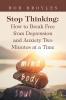 Stop Thinking