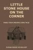 Little Stone House On the Corner