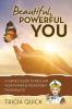 Beautiful Powerful YOU