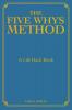 The Five Whys Method