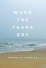 When the Tears Dry