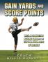 Gain Yards and Score Points with a Productive Kicking Game and The Ten Commandments of Defense