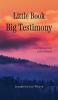 Little Book Big Testimony