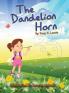 The Dandelion Horn