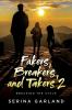 Fakers Breakers and Takers 2