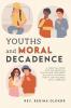 Youths and Moral Decadence