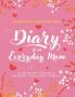 Diary of an Everyday Mom