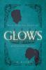 Glows