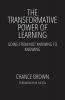 The Transformative Power of Learning