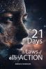 21 Days to Law of attr-ACTION