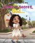 I Have a Secret God...