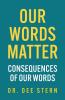 Our Words Matter