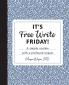 It's Free Write Friday!