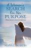 A Woman's Search For Her Purpose