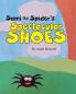 Sami the Spider's Spectacular Shoes