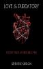 Love & Purgatory