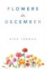 Flowers in December