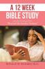 A 12 Week Bible Study from the Devotional Book Beyond the Sunday Sermon