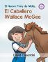 El Nuevo Pony de Molly El Caballero Wallace McGee