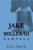 JAKE MILLER III