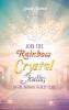 Join the Rainbow Crystal Skulls; on the Pathway to Deep Peace