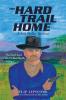 The Hard Trail Home
