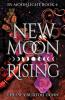 New Moon Rising