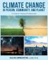 Climate Change in Person Community and Planet