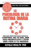 La Psicología De La Rutina Diaria