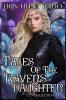Tales of the Ravensdaughter - Collection One