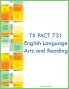 TX PACT 731 English Language Arts and Reading