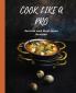 COOK LIKE A PRO Secrets and Must-Have Recipes